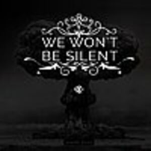 We Won't Be Silent