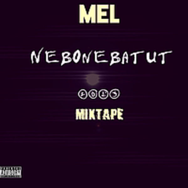 Mel "НебоНеБатут" - Mix2013